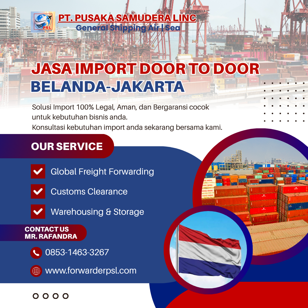 Jasa Import Door To Door Belanda-Jakarta